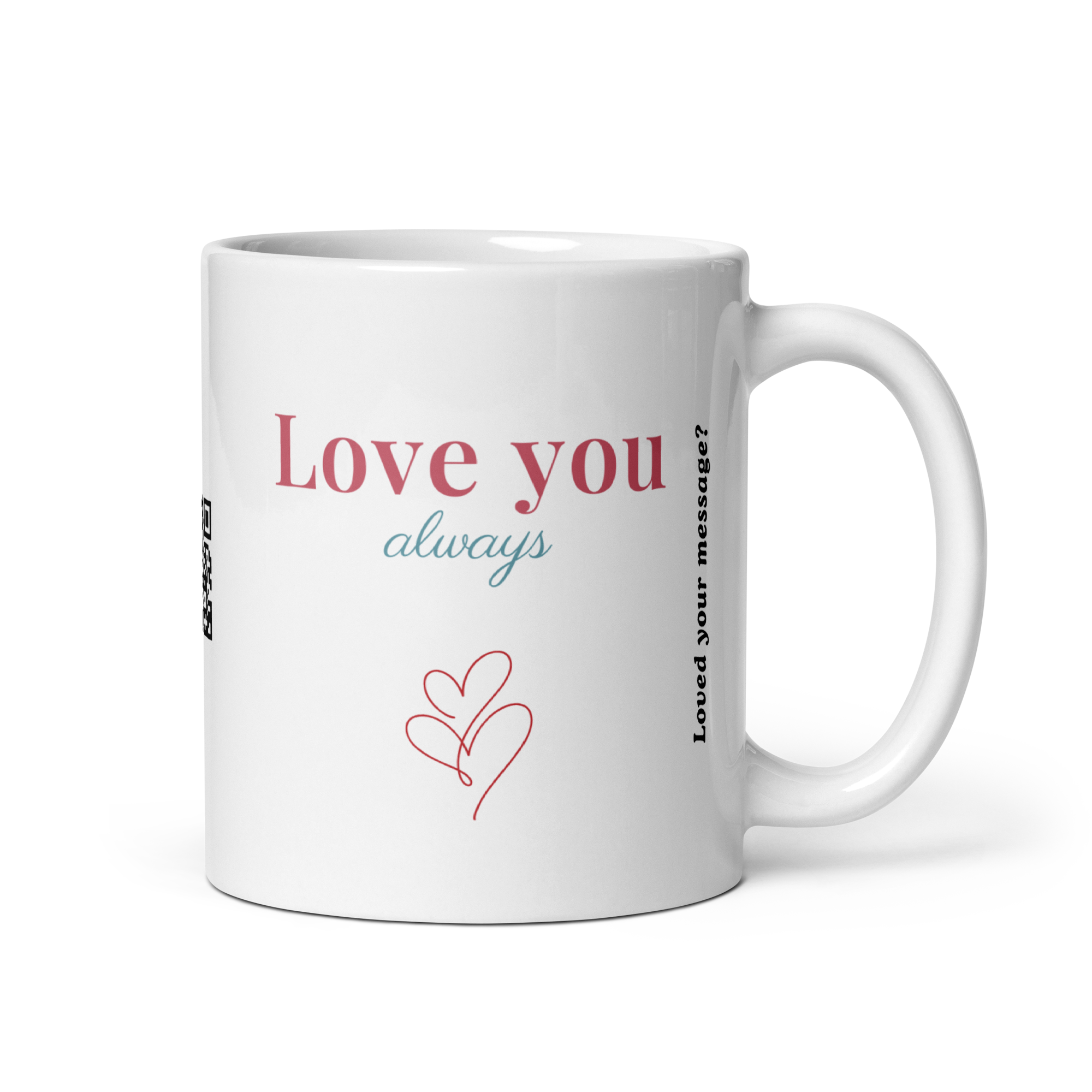 Love You Always – Personalised Video Message Mug