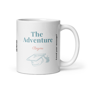 The Adventure Begins – Personalised Graduation Video Message Mug