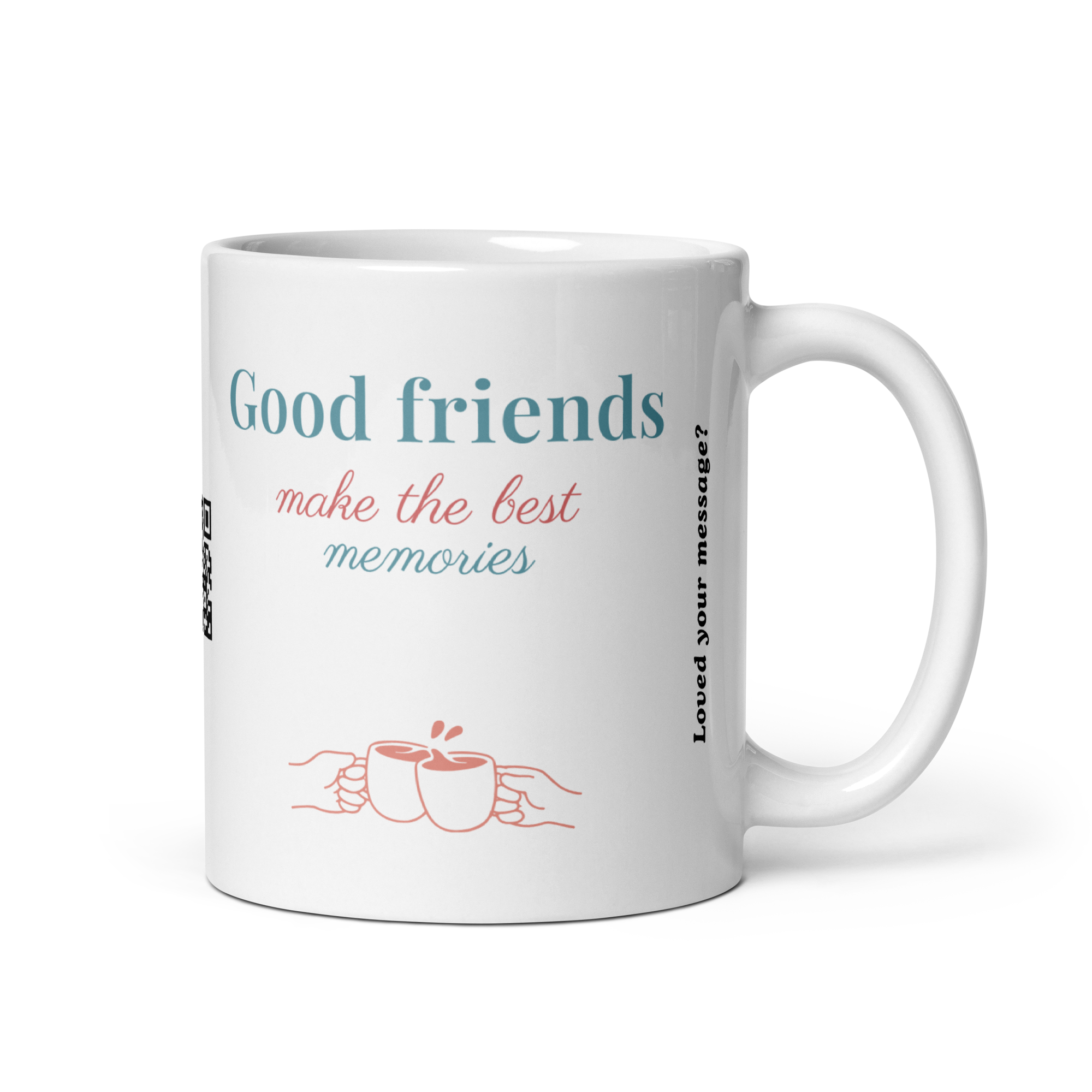 Good Friends Make the Best Memories – Personalised Video Message Mug